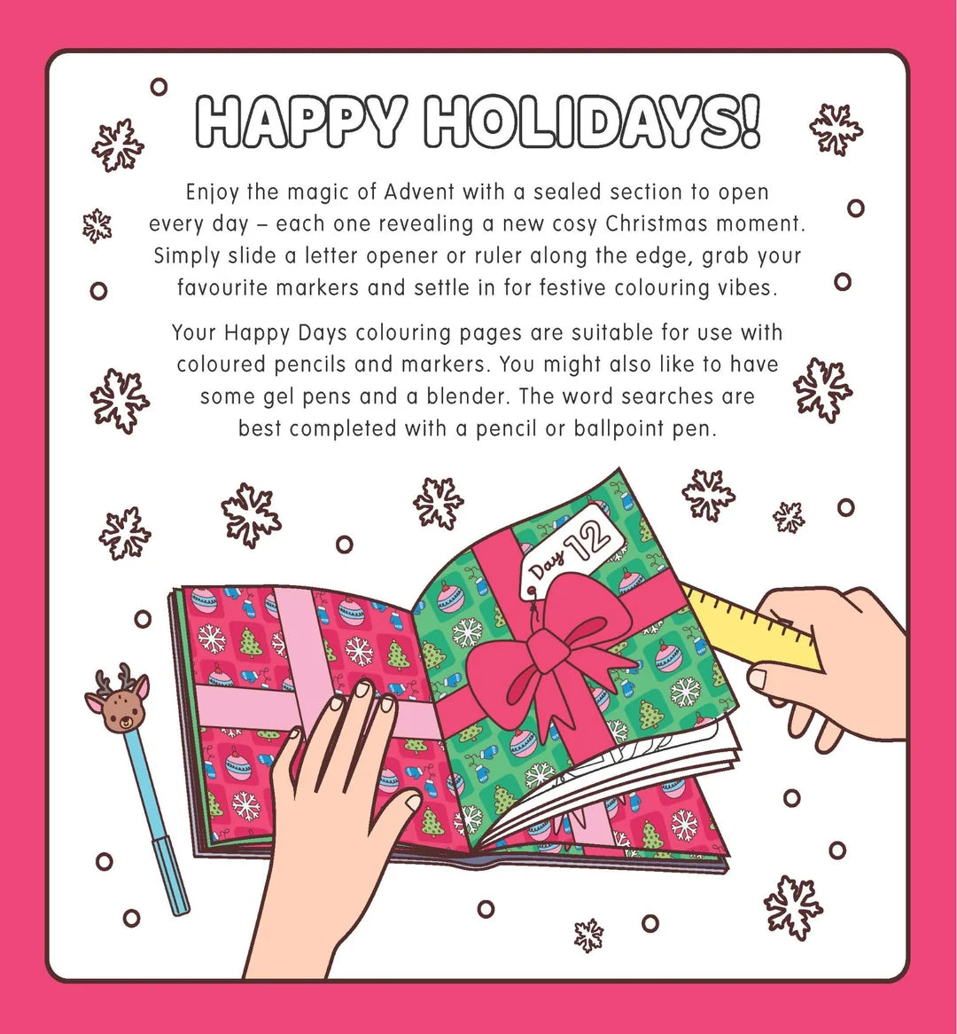Happy Days - Cosy Christmas Advent Colouring Book (Hardback Edition)