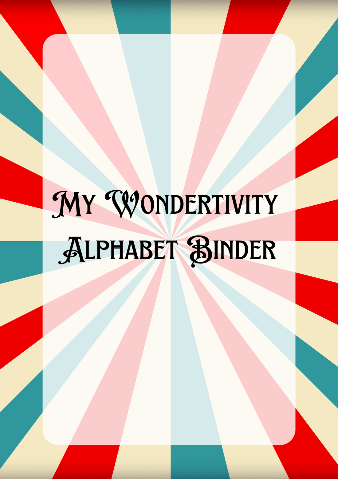 My Wondertivity Alphabet Binder DIGITAL DOWNLOAD - Wondertivity